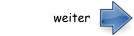 weiter   .