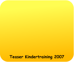 Teaser Kindertraining 2007